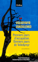 Premiers jours d'occupation. Derniers jours de Volodymyr